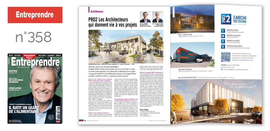 Le magazine ENTREPRENDRE interview Olivier LEONARD, gérant et associé de PRO2 Architecteurs - PRESSE